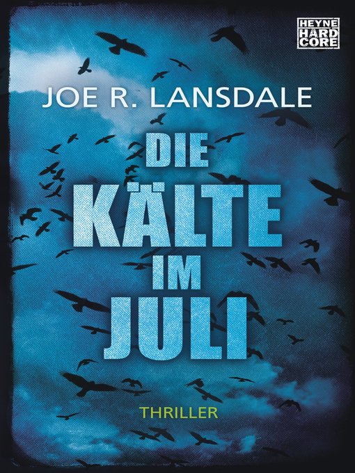 Title details for Die Kälte im Juli by Joe R. Lansdale - Wait list